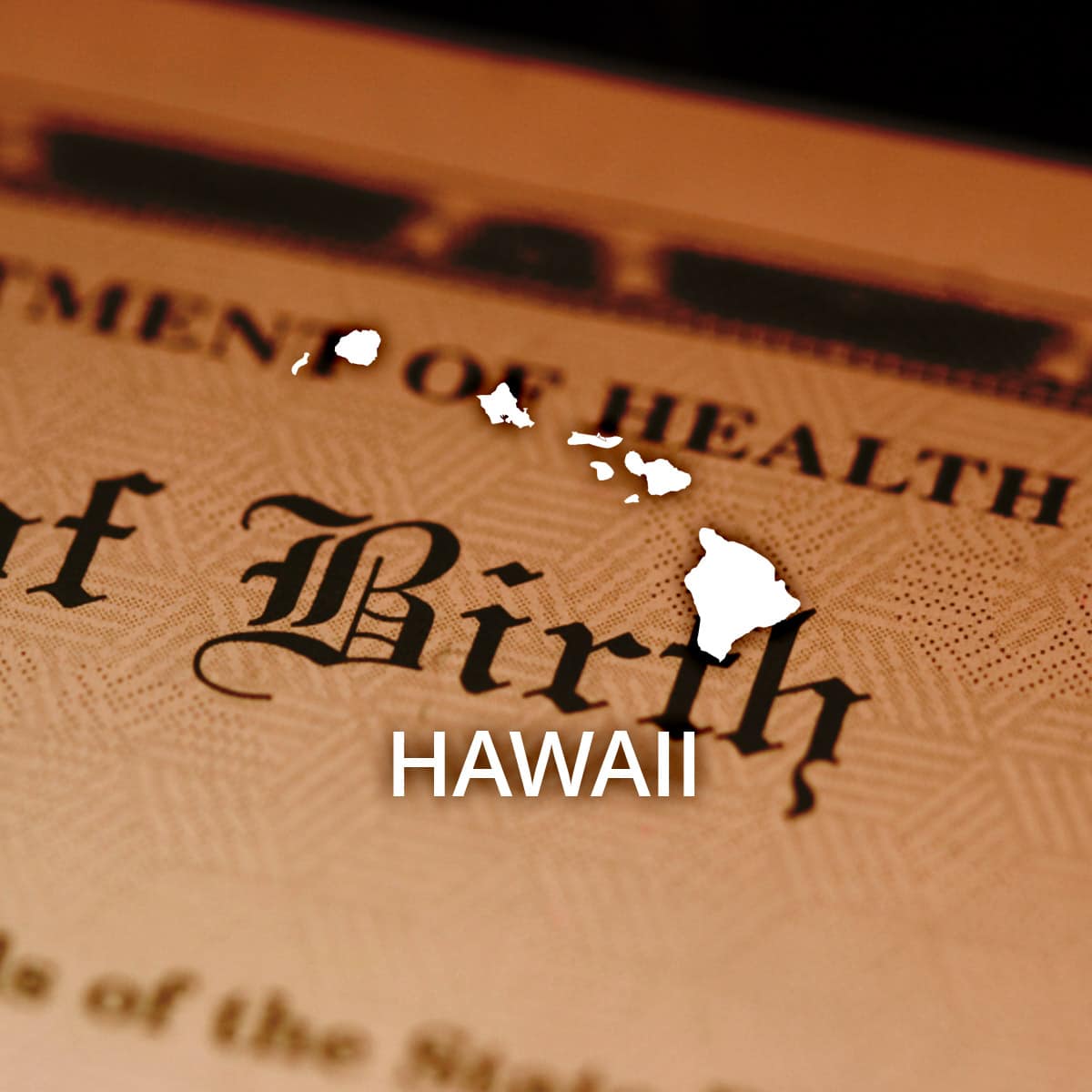 Where to Obtain a Hawaii Birth Certificate Where to Obtain a Hawaii Birth Certificate